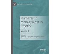 Humanistic Management In Practice
