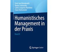 Humanistic Management in Practice: Band II