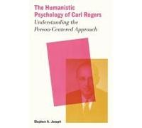 Humanistic Psychology Of Carl Rogers