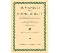 Humanists and Bookbinders - Anthony Hobson - Cambridge University Press - Livre en Anglais - Paperback Anthony HobsonAnthony Hobson (Auteur)