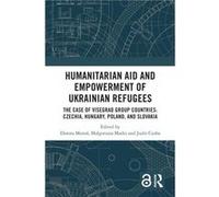 Humanitarian Aid and Empowerment of Ukrainian Refugees - Taylor amp Francis Ltd - Taylor amp Francis Ltd - Livre en Anglais - Hardback Taylor amp Francis LtdTaylor amp Francis Ltd (Auteur)