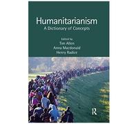 Humanitarianism: A Dictionary Of Concepts