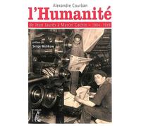 HUMANITE DE JAURES A CACHIN 1904-1939 (L') (0)