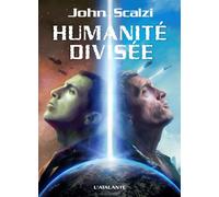 Humanité divisée - John Scalzi - Atalante - broché - Roman