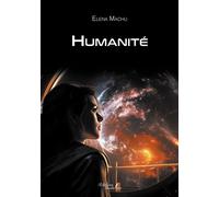 Humanité - Elena Machu - Baudelaire - broché - Roman