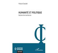 Humanité et politique Recherche kantienne - Pascal Gaudet - L'harmattan - broché - Etude