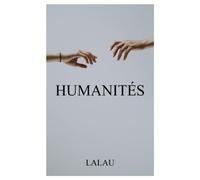 Humanités - Lalau - Librinova - broché - Nouvelles