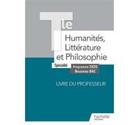 Humanités, Littérature et Philosophie Terminale Spécialité - Livre du Professeur Olivier Himy (Auteur), Hédi M'Chiri (Auteur), Sylvie Tarighi-Templereau (Auteur), Sylvia Roustant (Auteur), Paul Nicola
