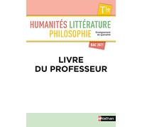 Humanités, Littérature, Philosophie Tle - Livre Du Professeur