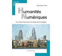 Humanités numériques: la culture face aux nouvelles technologies