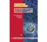 Humanités réticulaires Olivier Servais (Auteur), Tom Boellstorff (Auteur), Jacinthe Mazzocchetti (Auteur), Bill Maurer (Auteur)