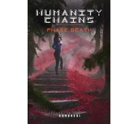 Humanity Chains Volume 2: Phase Death