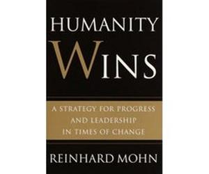 Humanity Wins Reinhard Mohn (Auteur)