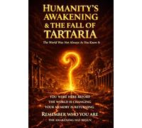 Humanity's Awakening & The Fall of Tartaria: A Codex of Memory, Resonance, and the Fall of a Forgotten World