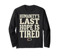 Humanity's Last Hope is Tired Meme Humor Manche Longue