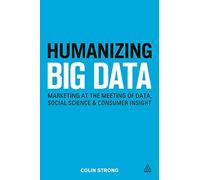 Humanizing Big Data