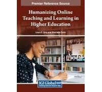 Humanizing Online Teaching And Learning In Higher Education