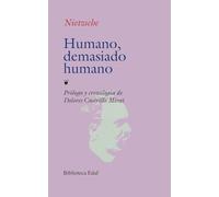 Humano, demasiado humano / Human, All Too Human