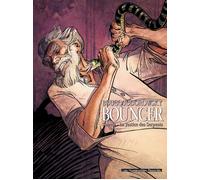HUMANOIDES ASSOCIES bouncer tome 3 - la justice des serpents