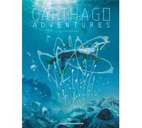 HUMANOIDES ASSOCIES Carthago adventures tome 6