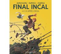 HUMANOIDES ASSOCIES Final incal - intégrale