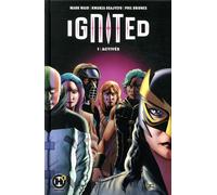 HUMANOIDES ASSOCIES Ignited tome 1