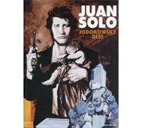 HUMANOIDES ASSOCIES Juan Solo - intégrale