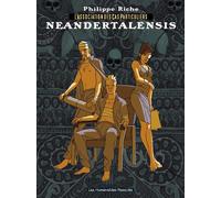 HUMANOIDES ASSOCIES l'association des cas particuliers tome 2 - neandertalensis