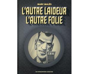HUMANOIDES ASSOCIES L'Autre Laideur, l'autre folie