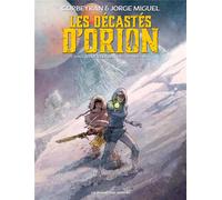 HUMANOIDES ASSOCIES Les décastés d'Orion tome 2
