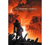 HUMANOIDES ASSOCIES les mémoires mortes tome 1 - feu destructeur