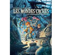 Les mondes cachés, Tome 2 : La confrerie secrete