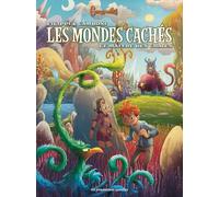 HUMANOIDES ASSOCIES Les mondes cachés tome 3