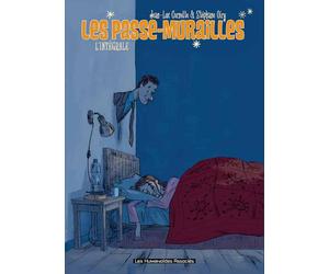 HUMANOIDES ASSOCIES les passe-murailles ; intégrale