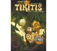 HUMANOIDES ASSOCIES les tikitis tome 1 - la guerre des cerveaux