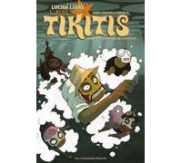HUMANOIDES ASSOCIES les tikitis tome 2 - l'aventure de l'inventif