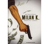 HUMANOIDES ASSOCIES Milan K. - Intégrale (sous coffret)