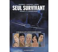 HUMANOIDES ASSOCIES Seul survivant tome 1