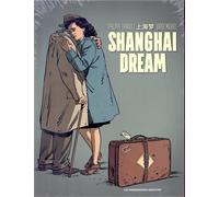 HUMANOIDES ASSOCIES Shanghai dream - coffret tomes 1 et 2