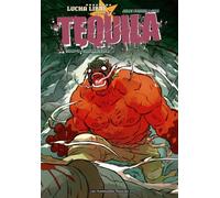 HUMANOIDES ASSOCIES tequila tome 3 - tolérance zéro