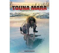 HUMANOIDES ASSOCIES touna mara ; intégrale