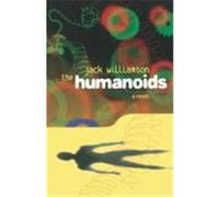 Humanoids Williamson, Jack (Auteur)