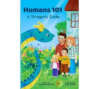 Humans 101: A Dragon's Guide