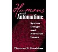 Humans and Automation: System Design and Research Issues Sheridan, Thomas B. (Auteur)