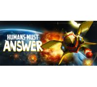 Humans Must Answer (PC)