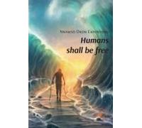 Humans Shall Be Free