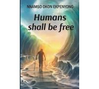 HUMANS SHALL BE FREE