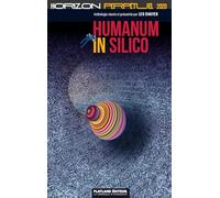 Humanum in silico: Horizon perpétuel 2020