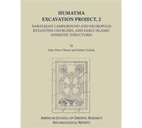 Humayma Excavation Project 2 by Robert Schick Robert Schick (Auteur)