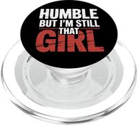Humble But I'm Still That Girl Confidence Empowerment - PopSockets PopGrip pour MagSafe